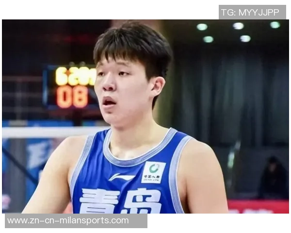 杨瀚森或将成为克林根的稳定替补角色适应能力强可融入多支球队