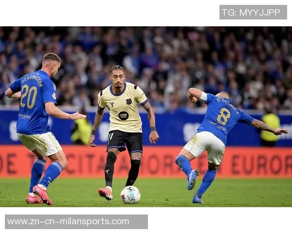 亚马尔拉菲尼亚费尔明有望在赫罗纳战役中强势复出助力球队 亚马尔拉菲尼亚费尔明有望在赫罗纳战役中强势复出助力球队