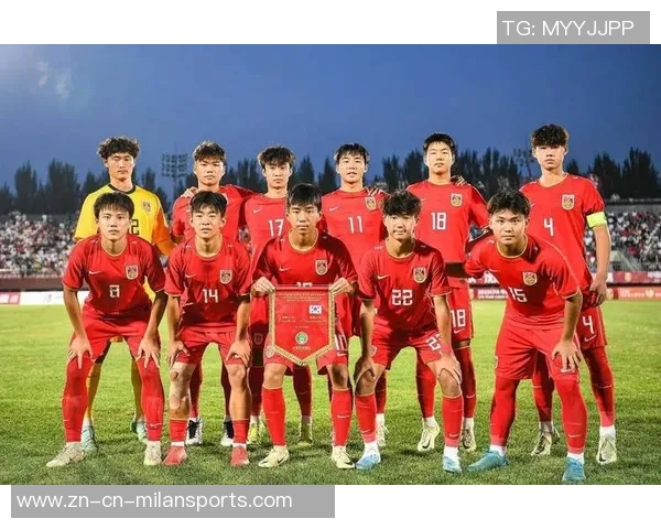 中国U16国家男子足球队参赛名单正式公布备战国际赛事