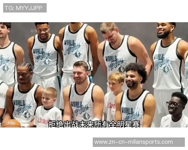 东契奇兴奋与约基奇同场首发全明星期待场下聚会交流